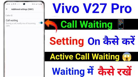 Vivo V27 Pro Call Waiting Setting On Kaise Kare How To Active Call