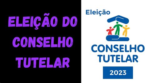 ELEIÇÃO DO CONSELHO TUTELAR YouTube