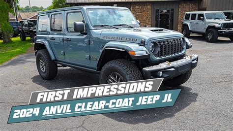 First Impressions Of The Anvil Clear Coat 2024 Jeep Wrangler YouTube