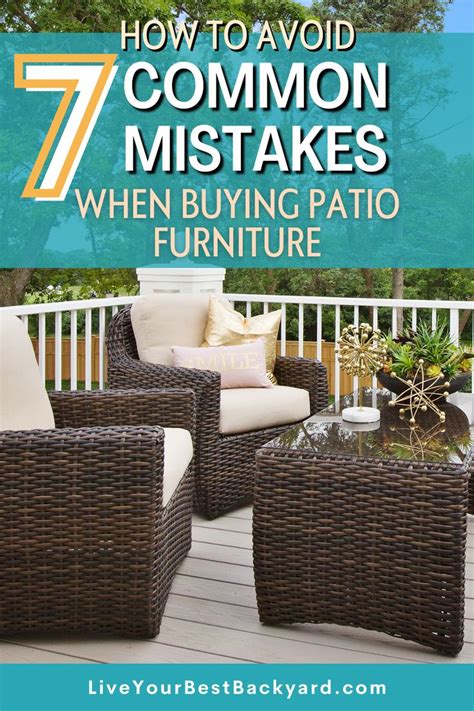 How To Avoid 7 Common Mistakes When Buying Patio Furniture In 2024