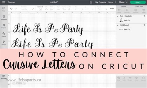 How To Connect Cursive Letters On Cricut Life Is A Party