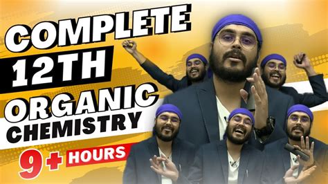 Complete 12th Organic Chemistry Maha One Shot JEE 2023 2024