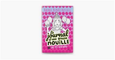 Le Journal D Une Grosse Nouille Tome Apple Books