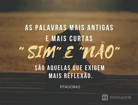 Ensinamentos De Pit Goras As Melhores Frases E Pensamentos