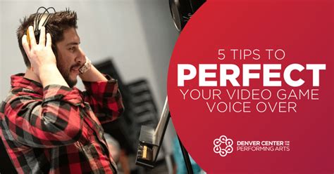 5 Tips to Perfect Your Video Game Voice Over - Denver Center for the ...