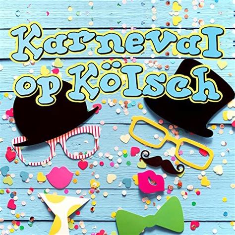 Amazon co jp Karneval op Kölsch Various Artists デジタルミュージック