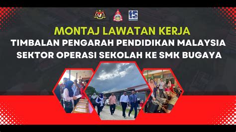 Montaj Lawatan Kerja Timbalan Pengarah Pendidikan Malaysia Sektor