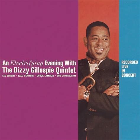 Dizzy Gillespie An Electrifying Evening With The Dizzy Gillespie