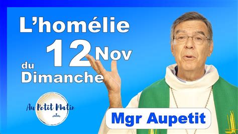 Vangile Et Hom Lie Du Dimanche Novembre Avec Mgr Aupetit Youtube