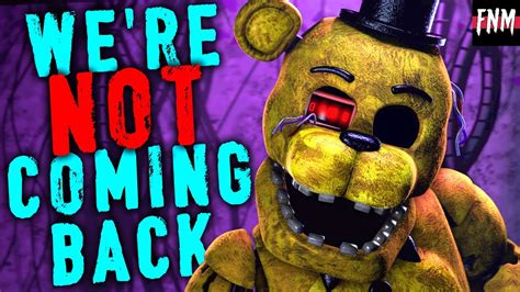 Fnaf Song We Re Not Coming Back Animated Youtube