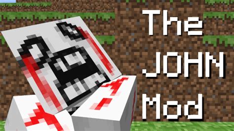 Minecraft Creepypasta The John Mod Youtube