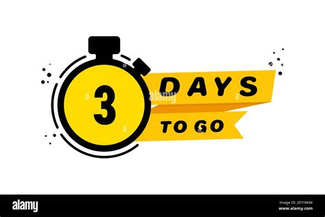 3 Days To Go Icon Set Announcement Countdown Left Days Banner Vector