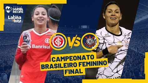 🔴ao Vivo Internacional X Corinthians Brasileiro Feminino Final NarraÇÃo Youtube