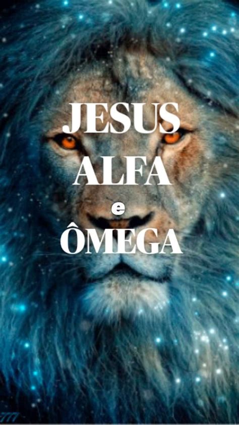 JESUS ALFA ÔMEGA e Alfa e ômega Jesus