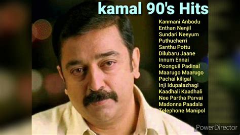 Best Of 90s Kamal Hit Songskamal Tamil Hit Songs Kamal 90s Hit