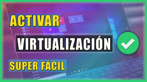 Cómo Activar la VIRTUALIZACION en tu PC TecnoRed org