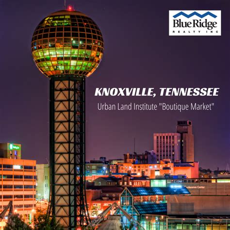 Knoxville, Tennessee Named "Boutique Market" for Investment - Blue Ridge Development