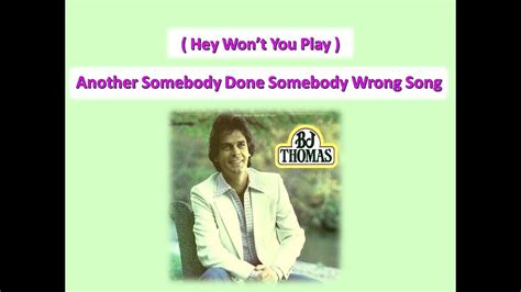 Hey Won T You Play Another Somebody Done Somebody Wrong Song Mix B J