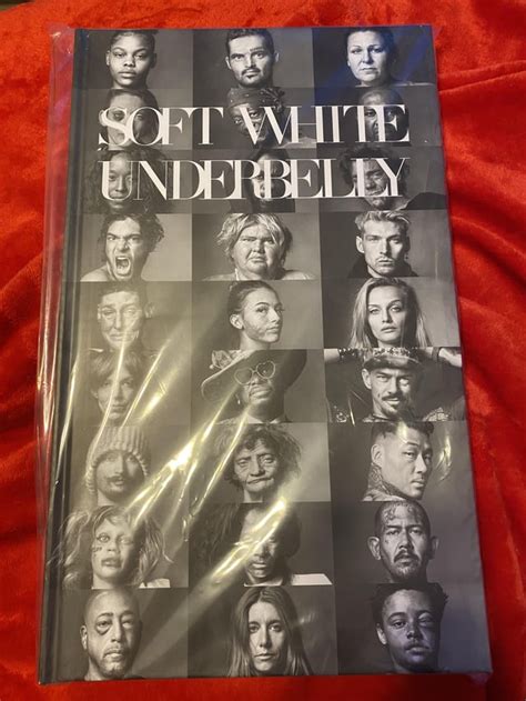 Got my Book : r/SoftWhiteUnderbelly