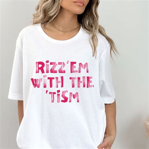 Rizzem With The Tism Shirt Unifort Colors Shirt Funny Autism