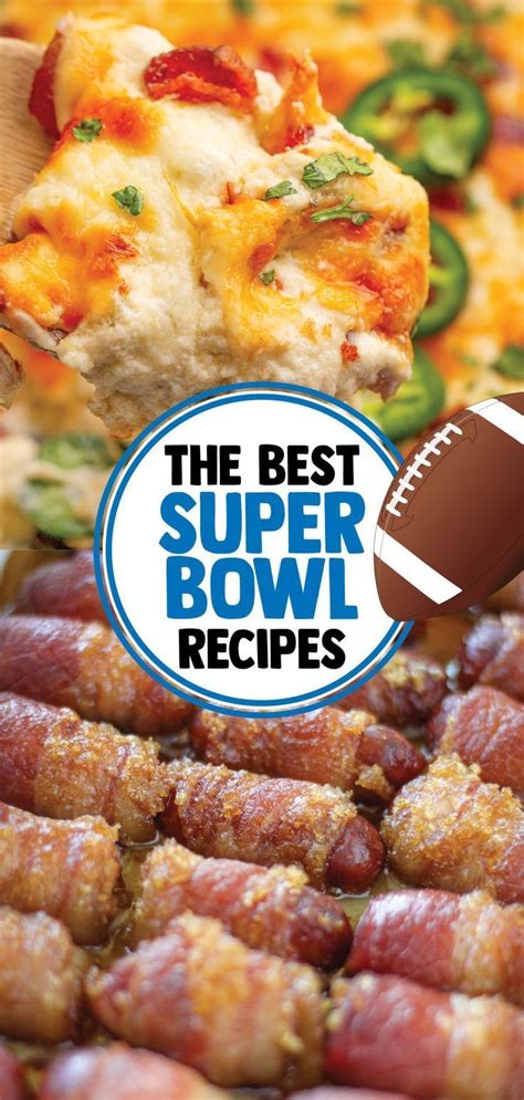 The Only Super Bowl Recipes You Need In 2024 Super Bowl Food Superbowl Party Food Bowl Party