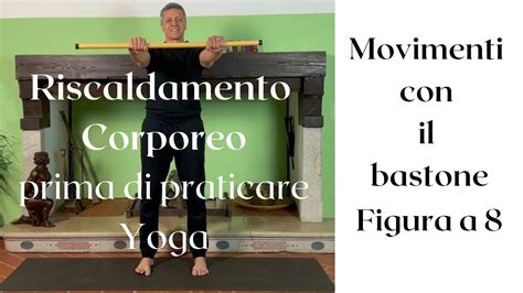 1 Esercizio Di RISCALDAMENTO Prima Della Pratica Di Yoga 6 Giorno