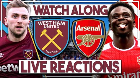 West Ham V Arsenal Live Build Up Line Ups Announced Watch Along