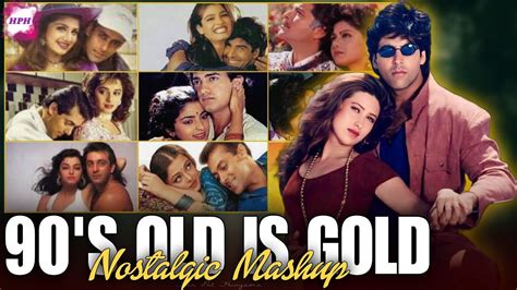 S Old Is Gold Nostalgic Mashup S Nostalgic Mashup S Evergreen