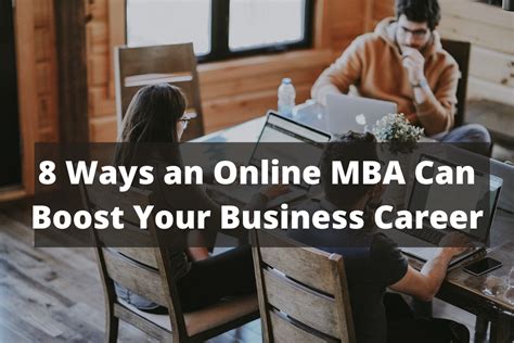 8 Ways An Online Mba Can Boost Your Business Career The Business Gigs