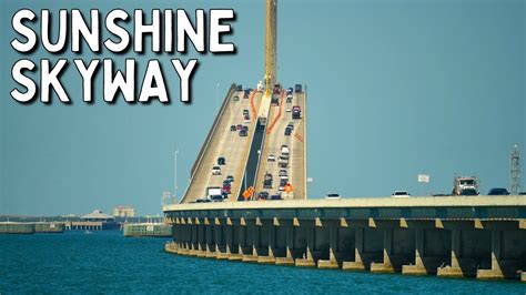 Sunshine Skyway Bridge St Petersburg Florida Youtube