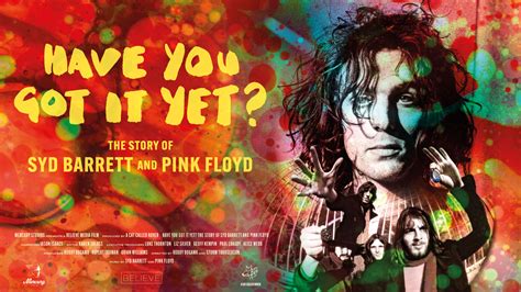 Trailer For Syd Barrett Pink Floyd Music Doc Have You Got It Yet