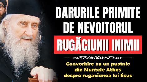 Darurile primite de nevoitorul Rugăciunii inimii O noapte în pustia