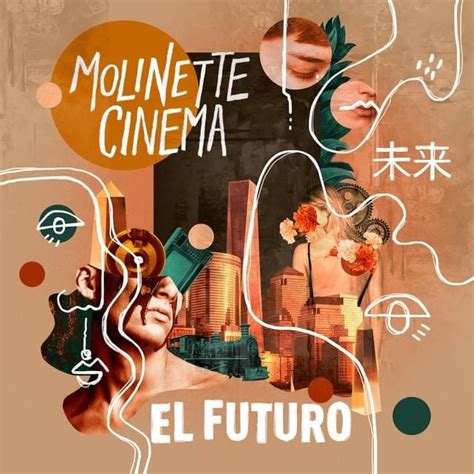 Molinette Cinema El Futuro Lyrics And Tracklist Genius