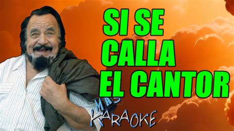 Si Se Calla El Cantor Horacio Guarany Karaoke Youtube