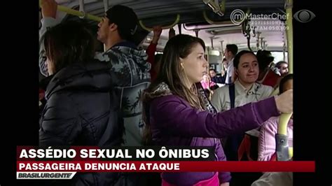 Sp Passageira Denuncia Assédio Sexual Em ônibus Youtube