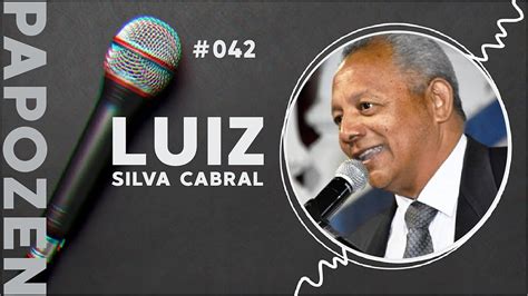 Luiz Cabral Papo Zen Youtube