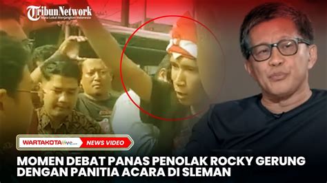 Momen Debat Panas Penolak Rocky Gerung Dan Panitia Acara Di Sleman