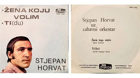 Stjepan Horvat Ti Du 1972 Vinyl SP Mono Vinyl Rip YouTube