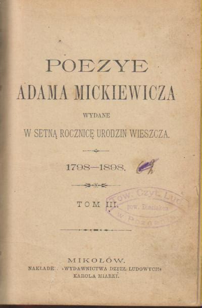 Pan Tadeusz Adam Mickiewicz Poezye Adama Mickiewicza