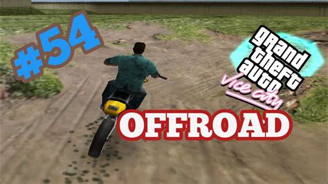 Zerando Gta Vice City Offroad Part Youtube