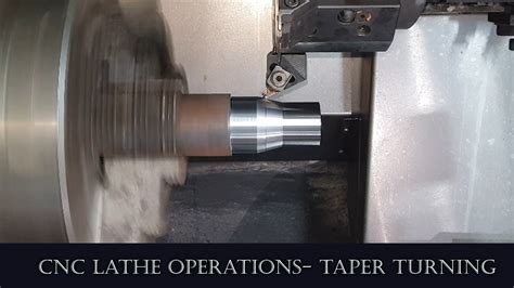 Cnc Lathe Operations Taper Turning Youtube