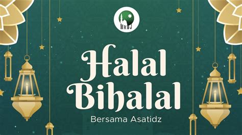 LIVE HALAL BIHALAL BERSAMA PARA GURU MRBJ YouTube