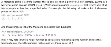 Solved A Mersenne prime is a prime number that is one less | Chegg.com