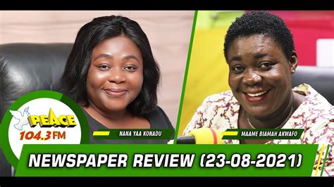 Newspaper Review On Peace 104 3 FM 23 08 2021 YouTube