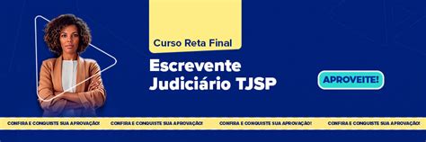 Escrevente Tjsp Tudo O Que Você Precisa Saber Sobre O Concurso