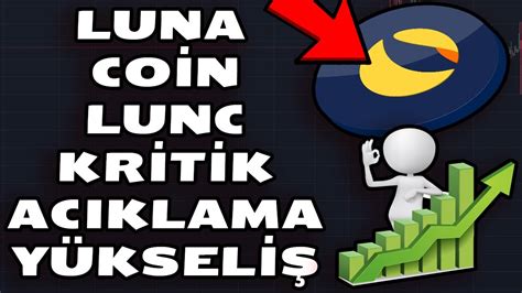 LUNA COİN LUNC SON DAKİKA YÜKSELİŞ GELDİ ACİL KRİTİK VİDEO ALTCOİNLER