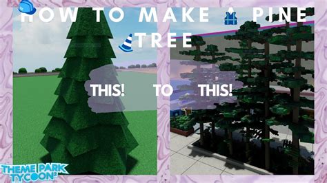 How To Make A Pine Tree In Theme Park Tycoon 2 YouTube