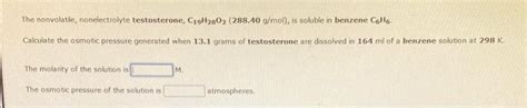 Solved The Nonvolatile Nonelectrolyte Testosterone Chegg