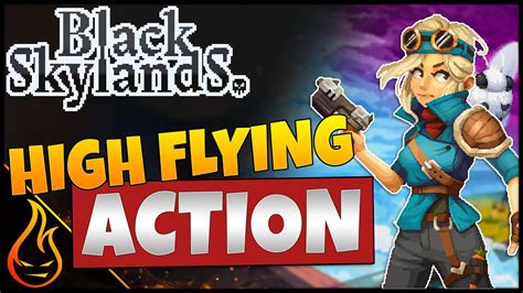 Airships And Adventure In Black Skylands Youtube