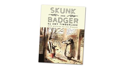 Childrens Book Of The Week Skunk And Badger By Amy Timberlake